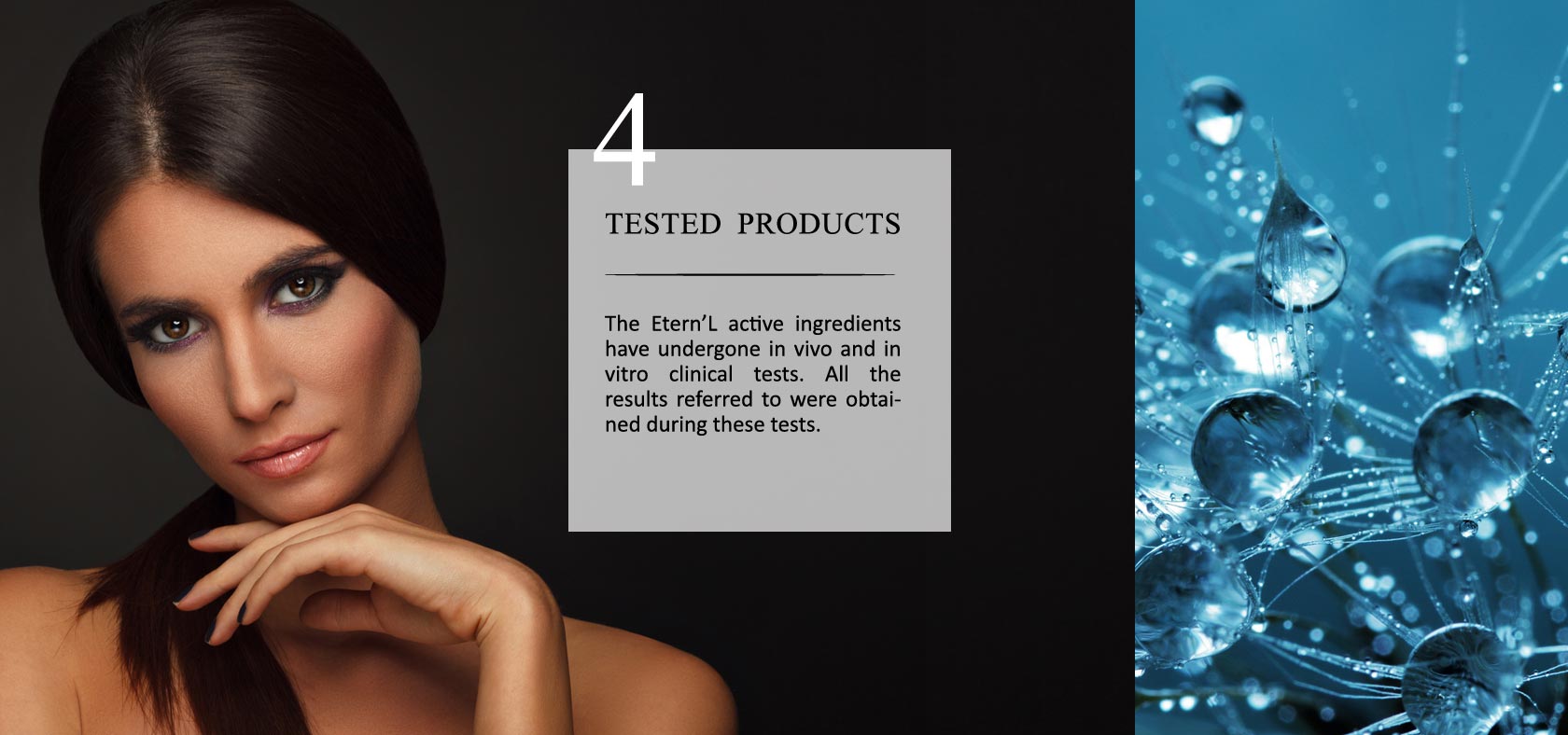 Éternel commitment #4: tested products